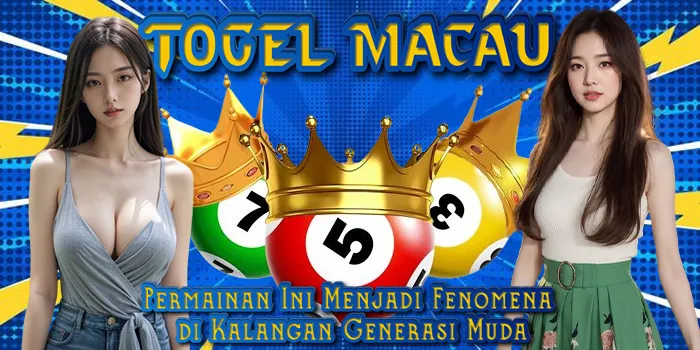 Togel Macau - Permainan Ini Menjadi Fenomena di Kalangan Generasi Muda