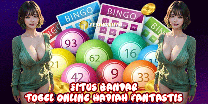 TEMPOTOTO – Situs Bandar Togel online Hadiah Fantastis