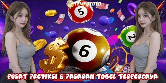 TEMPOTOTO – Pusat Prediksi & Pasaran Togel Terpercaya