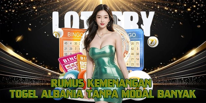 Rumus Kemenangan Togel Albania Tanpa Modal Banyak