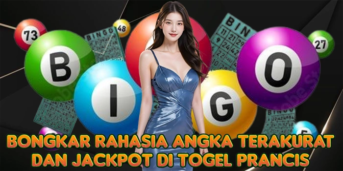Bongkar Rahasia Angka Terakurat dan Jackpot di Togel Prancis