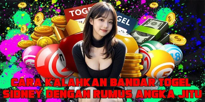 Cara Kalahkan Bandar Togel Sidney Dengan Rumus Angka Jitu