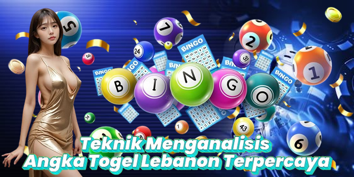 Teknik Menganalisis Angka Togel Lebanon Terpercaya