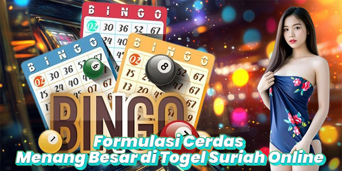 Formulasi Cerdas Menang Besar di Togel Suriah Online
