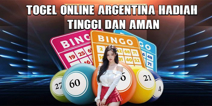 Togel Online Argentina Hadiah Tinggi dan Aman