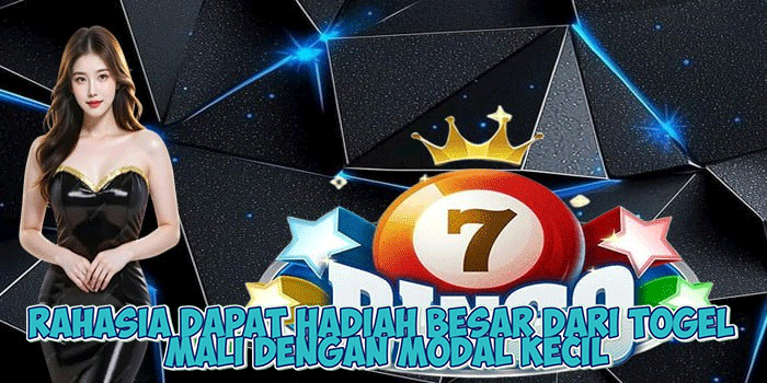 Rahasia Dapat Hadiah Besar dari Togel Mali dengan Modal Kecil