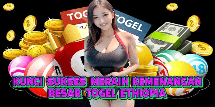 Kunci Sukses Meraih Kemenangan Besar Togel Ethiopia