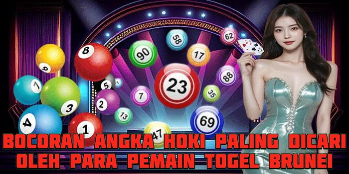 Bocoran Angka Hoki Paling Dicari ​Oleh Para Pemain Togel Brunei