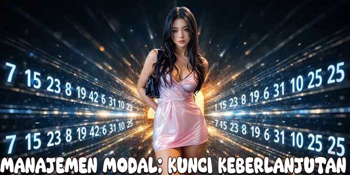 Manajemen Modal: Kunci Keberlanjutan