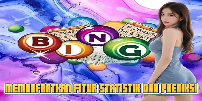Memanfaatkan Fitur Statistik dan Prediksi